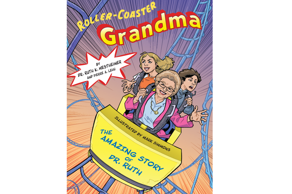 'Roller Coaster Grandma: The Amazing Story of Dr. Ruth'