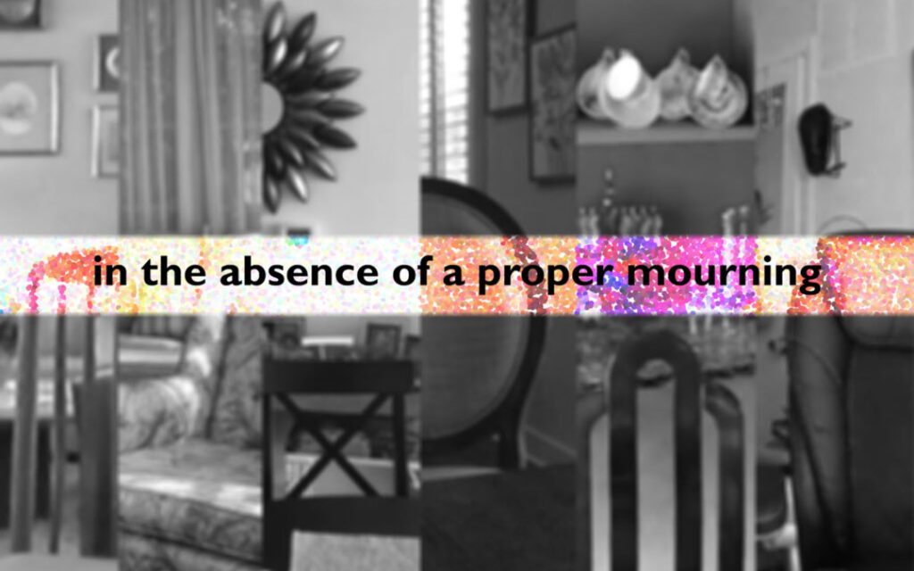 In the Absence of a Proper Mourning