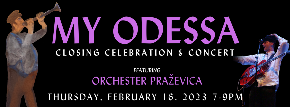 My Odessa Closing Celebration and Concert