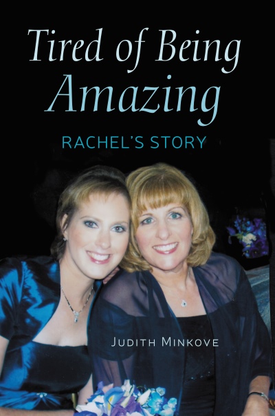 Tired of Being Amazing by Judy Minkove