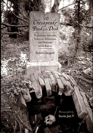 “The Chesapeake Book of the Dead”