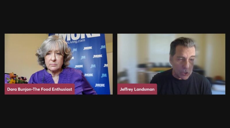 The Food Enthusiast with Guest Jeffrey Landsman