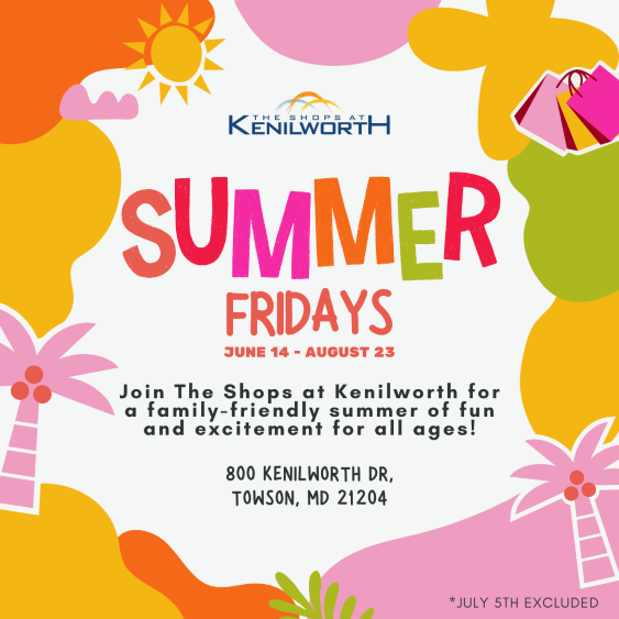 Summer Fridays at The Shops at Kenilworth