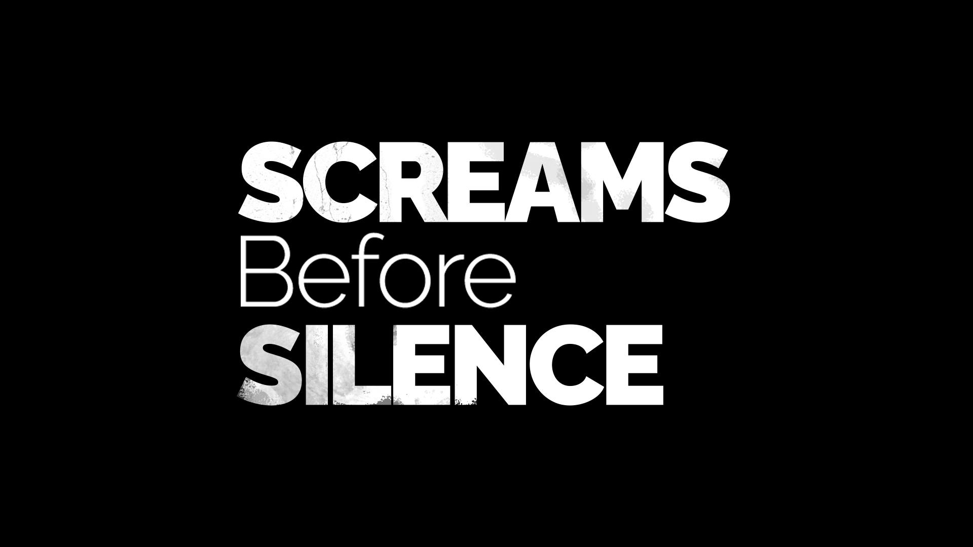 Screams Before Silence