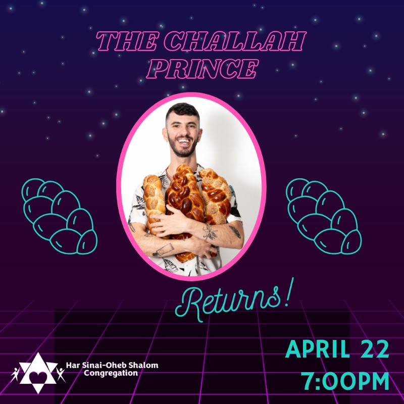 The Challah Prince Returns