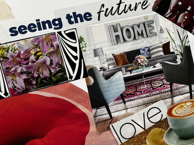 The Year to Come: Collaging to Visualize Your Aspirations for 2026