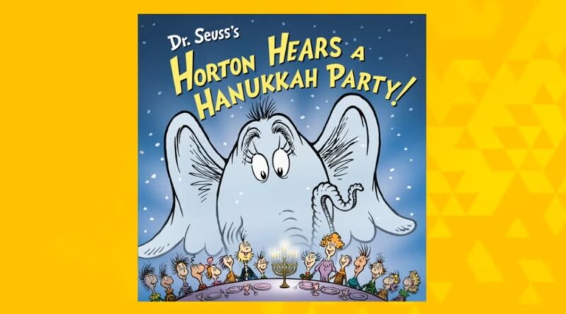Horton Hears a Hanukkah Party